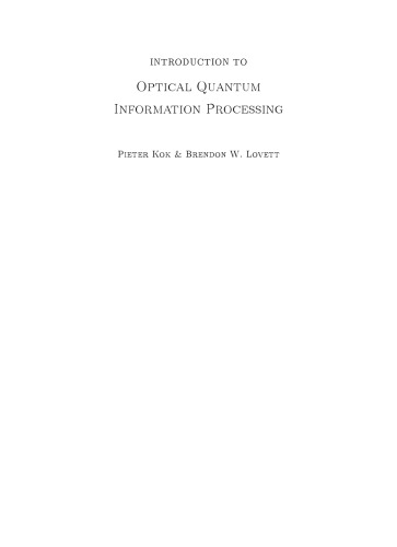 Introduction To Optical Quantum Information Processing Draft Kok P