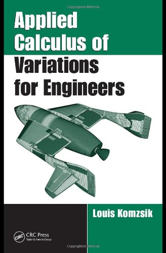 Applied Calculus Of Variations For Engineers Louis Komzsik