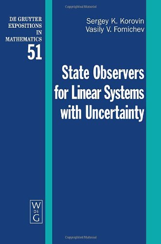 State Observers For Linear Systems With Uncertainty Sergey K Korovin