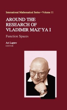 Around The Research Of Vladimir Mazya I Function Spaces 1st Edition Farit Avkhadiev