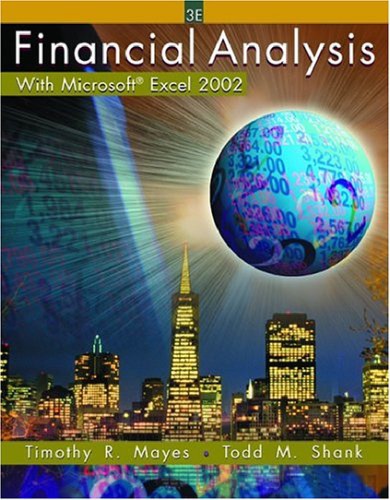 Financial Analysis With Microsoft Excel 2002 3ed Shank Mayes