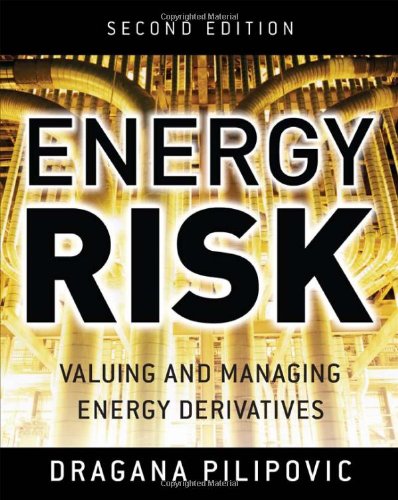 Energy Risk 2nd Edition Dragana Pilipovic