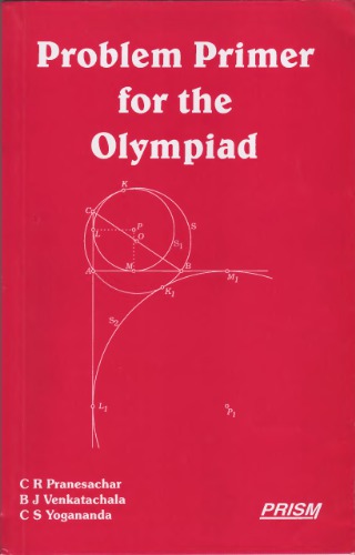 Problem Primer For The Olympiad 2ed Pranesachar C Venkatachala B