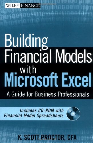 Building Financial Models With Microsoft Excel K Scott Proctor