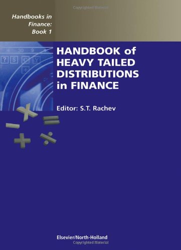 Handbook Of Heavy Tailed Distributions In Finance St Rachev