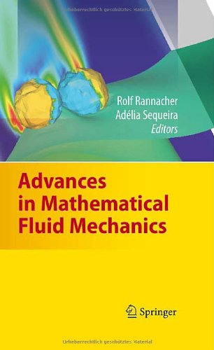 Advances In Mathematical Fluid Mechanics Dedicated To Giovanni Paolo Galdi On The Occasion Of His 60th Birthday 1st Edition Chrif Amrouche