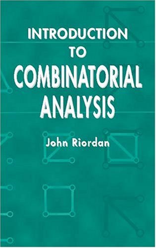 Introduction To Combinatorial Analysis Dover Ed John Riordan