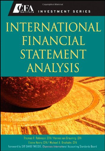 International Financial Statement Analysis Thomas R Robinson Cfa