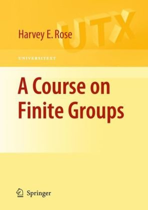 A Course On Finite Groups 1st Edition He Rose Auth