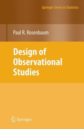 Design Of Observational Studies 1st Edition Paul R Rosenbaum Auth