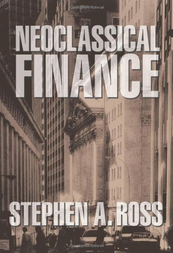 Neoclassical Finance Stephen A Ross