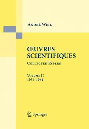 Oeuvres Scientifiques Collected Papers 19511964 1st Ed 1979 2nd Printing Andr Weil