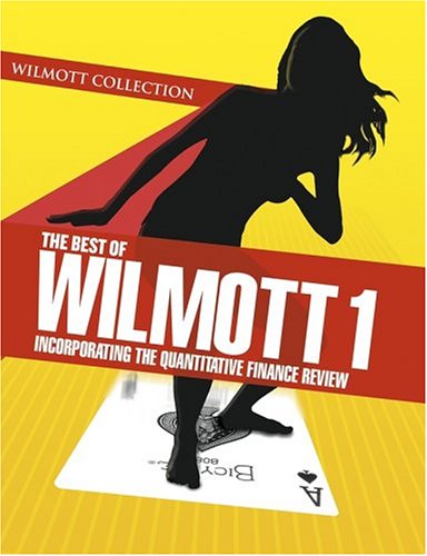 The Best Of Wilmott 1 1st Edition Paul Wilmott