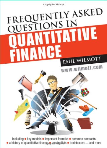 Frequently Asked Questions In Quantitative Finance Paul Wilmott