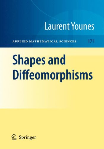 Shapes And Diffeomorphisms 1st Edition Laurent Younes Auth
