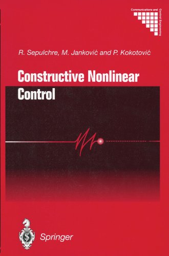 Constructive Nonlinear Control Softcover Reprint Of The Original 1st Ed 1997 R Sepulchre