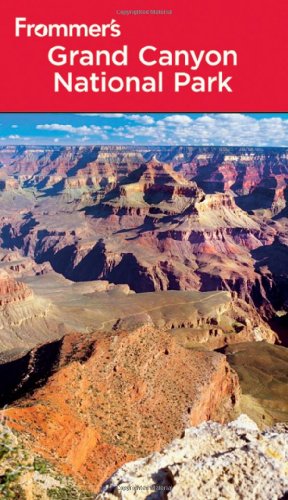 Frommers Grand Canyon National Park Park Guides 7th Edition Shane Christensen
