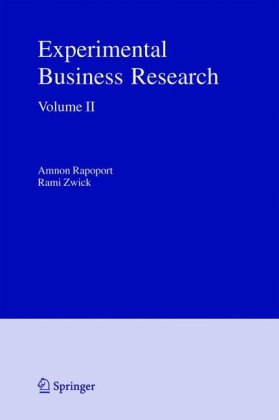Experimental Business Research Volume Ii Economic And Managerial Perspectives 1st Edition Amnon Rapoport