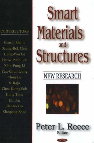 Smart Materials And Structures New Research 1st Edition Peter L Reece