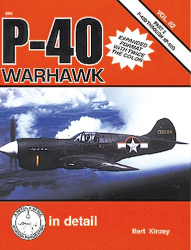 P40 Warhawk Part 2 P40d Through Xp40q Bert Kinzey