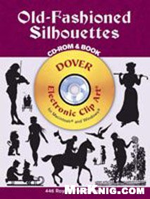 Oldfashioned Silhouettes Dover Publications