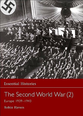 The Second World War2 Europe 19391943 Robin Havers
