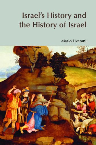 Israels History And The History Of Israel Mario Liverani