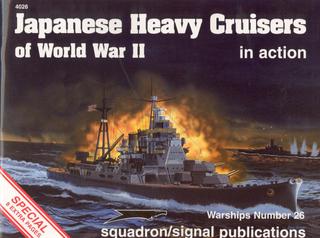 Japanese Heavy Cruisers Of World War Ii In Action Wayne Patton