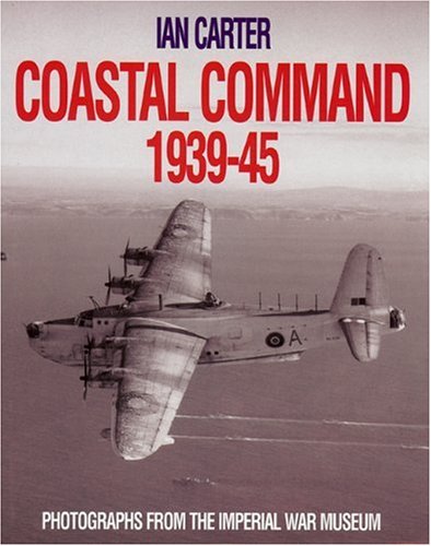Coastal Command 19391945 Ian Carter
