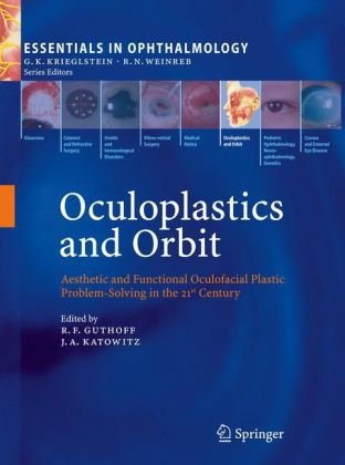 Oculoplastics And Orbit Aesthetic And Functional Oculofacial Plastic Problemsolving In The 21st Century 1st Edition Timothy J Sullivan Auth