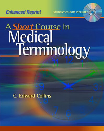 Medical Terminology A Short Course 3rd C Edward Collins
