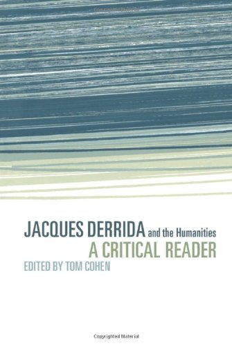 Jacques Derrida And The Humanities A Critical Reader Tom Cohen