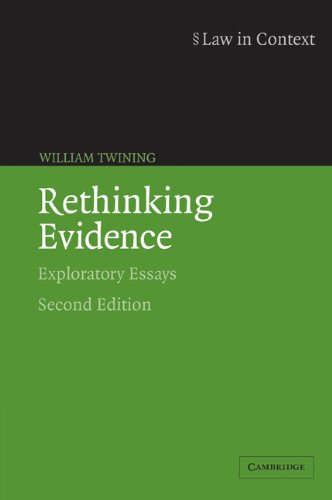 Rethinking Evidence Exploratory Essays Law In Context 2nd Edition William Twining