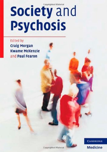 Society And Psychosis 1st Edition Craig Morgan Kwame Mckenzie