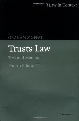 Trusts Law Text And Materials Law In Context 4th Edition Graham Moffat