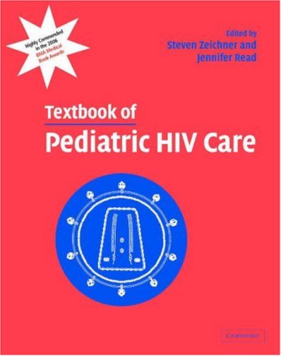 Textbook Of Pediatric Hiv Care 1st Edition Steven L Zeichner
