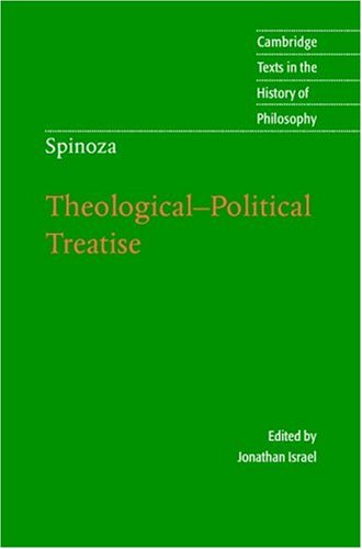 Spinoza Theologicalpolitical Treatise 1st Edition Spinoza Jonathan Israel