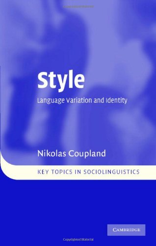 Style Language Variation And Identity Illustrated Edition Nikolas Coupland