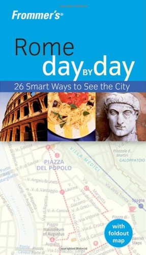 Frommers Rome Day By Day Frommers Day By Day 1st Sylvie Hogg