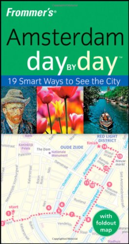 Frommers Amsterdam Day By Day Frommers Day By Day Pocket 2nd George Mcdonald