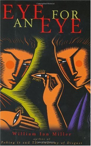 Eye For An Eye Afirst Edition First Printing William Ian Miller