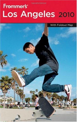 Frommers Los Angeles 2010 Frommers Complete Papmap Matthew R Poole