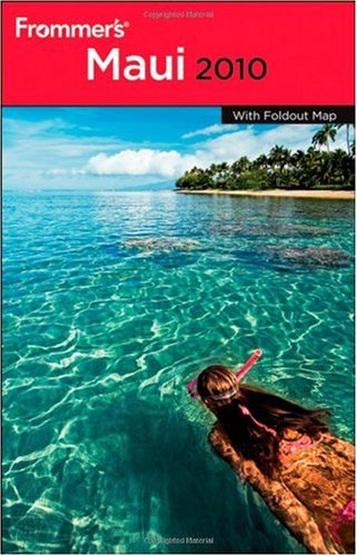 Frommers Maui 2010 Frommers Complete Papmap Jeanette Foster