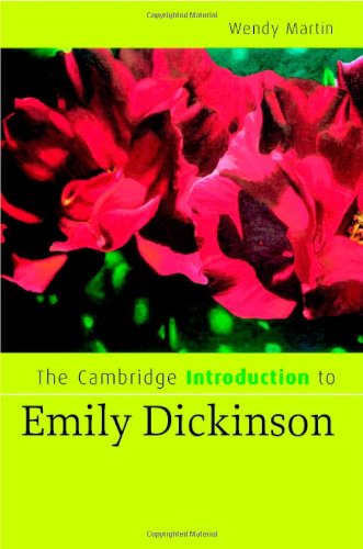 The Cambridge Introduction To Emily Dickinson Cambridge Introductions To Literature 1st Edition Wendy Martin