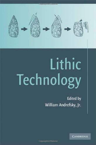 Lithic Technology Measures Of Production Use And Curation 1st Edition William Andrefsky Jr