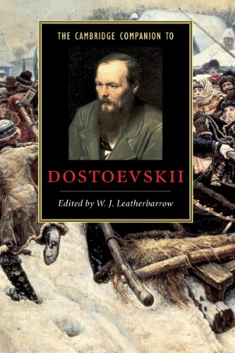 The Cambridge Companion To Dostoevskii Cambridge Companions To Literature W J Leatherbarrow