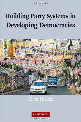 Building Party Systems In Developing Democracies 1st Edition Allen Hicken