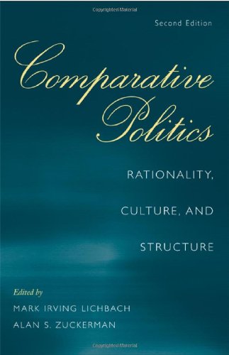 Comparative Politics Rationality Culture And Structure 2nd Mark Irving Lichbach