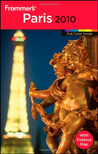 Frommers Paris 2010 Frommers Colour Complete Guides Papmap Darwin Porter