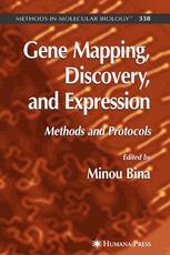 Gene Mapping Discovery And Expression Methods And Protocols 1st Edition Minou Bina Auth
